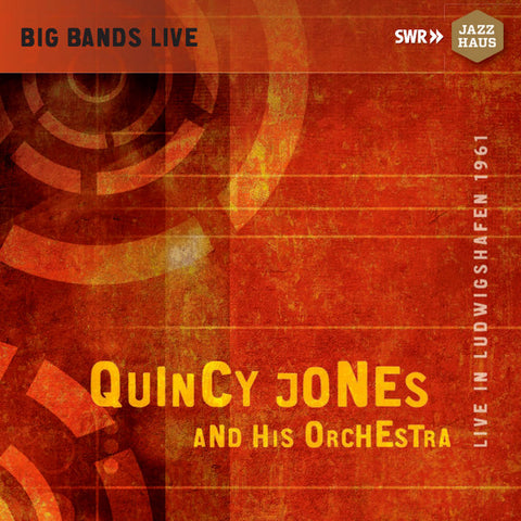 Quincy Jones And His Orchestra - Live In Ludwigshafen 1961