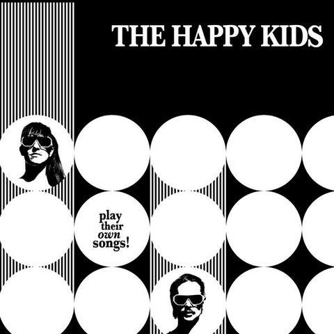 The Happy Kids - The Happy Kids Play Their Own Songs!