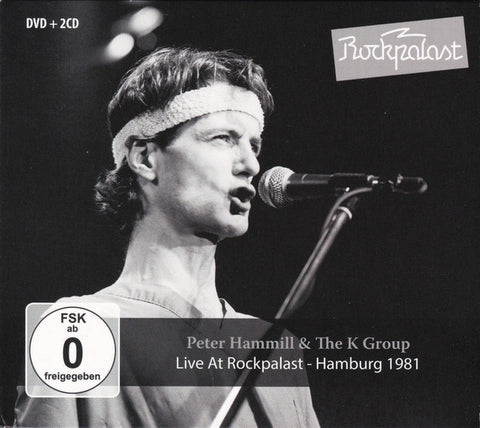 Peter Hammill & The K Group - Live At Rockpalast - Hamburg 1981