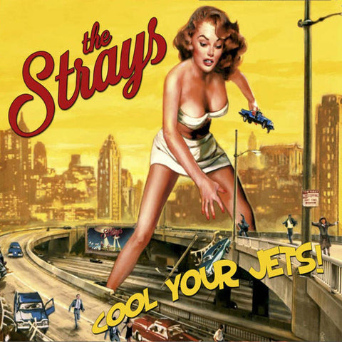 The Strays - Cool Your Jets