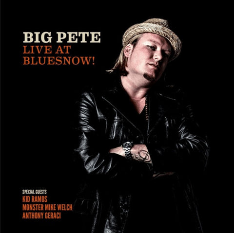 Big Pete - Live At Bluesnow!