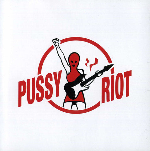 Pussy Riot - Убей Cексиста