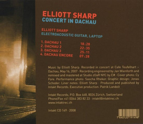 Elliott Sharp - Concert In Dachau