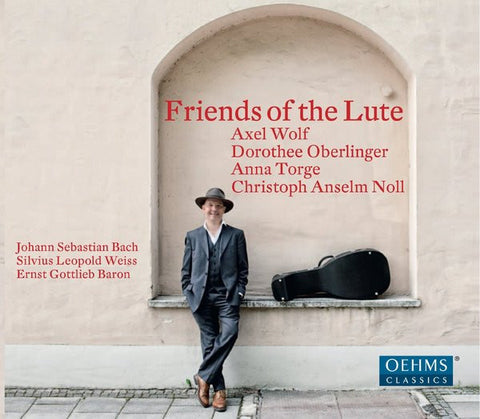 Johann Sebastian Bach • Sylvius Leopold Weiss • Ernst Gottlieb Baron – Axel Wolf, Dorothee Oberlinger, Anna Torge, Christoph Anselm Noll - Friends Of The Luthe