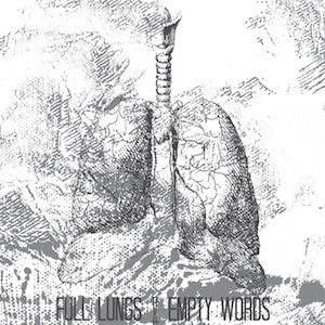 Black Art, - Full Lungs | Empty Words
