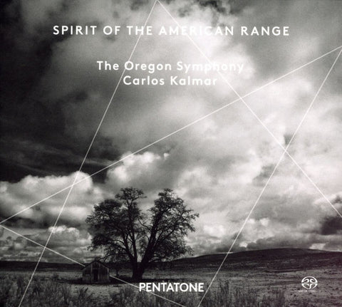 The Oregon Symphony, Carlos Kalmar - Spirit Of The American Range