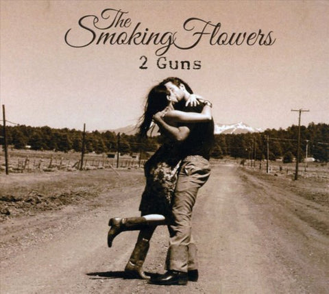 The Smoking Flowers - 2 Guns