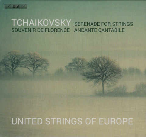 Tchaikovsky, United Strings Of Europe, Julian Azkoul - Serenade For Strings; Souvenir De Florence; Andante Cantabile