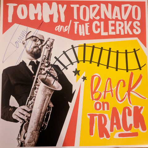 Tommy Tornado and The Clerks - Back On Track