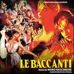 Mario Nascimbene - Le Baccanti