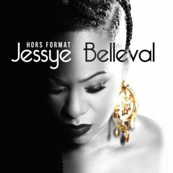 Jessye Belleval - Hors Format
