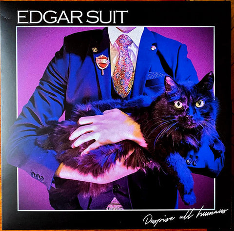 Edgar Suit - Despise All Humans