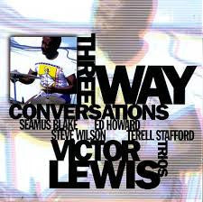 Victor Lewis Trios - Three Way Conversations