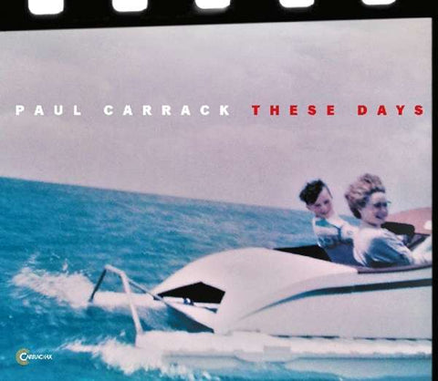 Paul Carrack - These Days