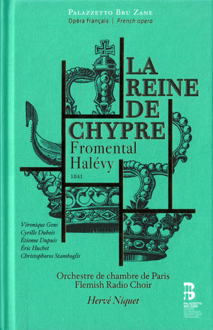 Fromental Halévy – Orchestre De Chambre De Paris, Flemish Radio Choir, Hervé Niquet - La Reine De Chypre