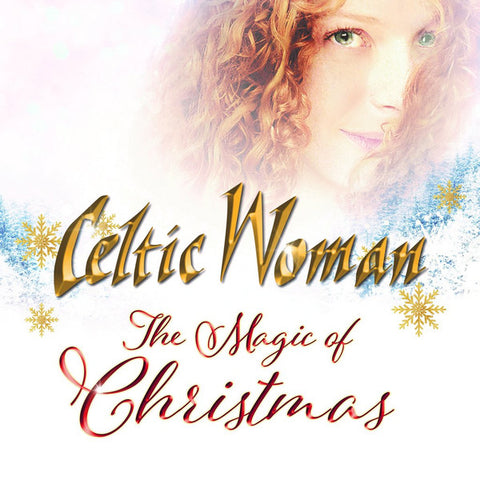 Celtic Woman - The Magic Of Christmas