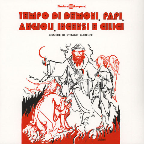 Stefano Marcucci - Tempo Di Demoni, Papi, Angioli, Incensi E Cilici