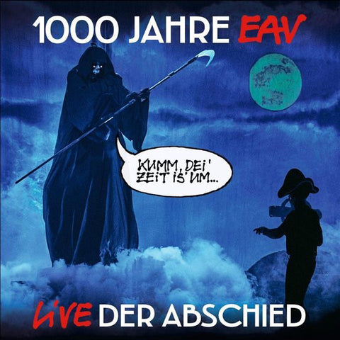 EAV - 1000 Jahre EAV Live: Der Abschied