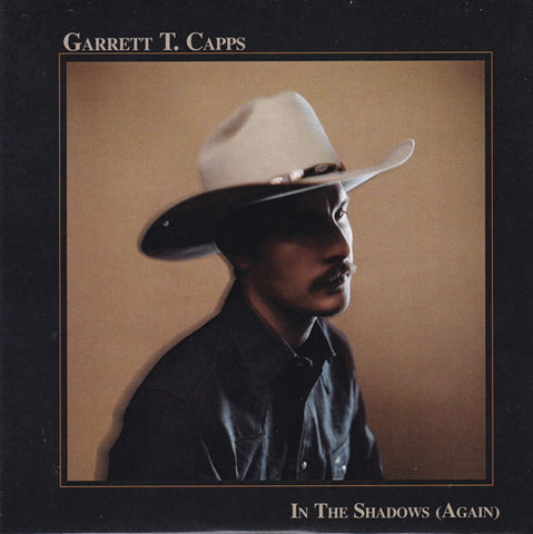 Garrett T. Capps - In The Shadows (Again)