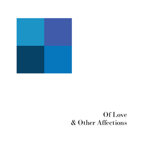 Postal Blue - Of Love & Other Affections