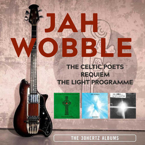 Jah Wobble - The 30 Hertz Albums (1-3)