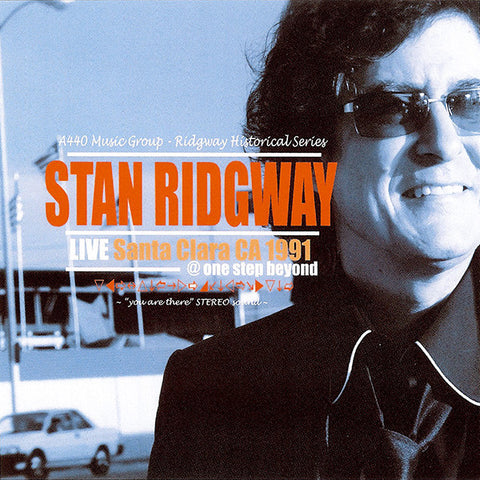 Stan Ridgway - Live In Santa Clara CA 1991 (@ One Step Beyond)