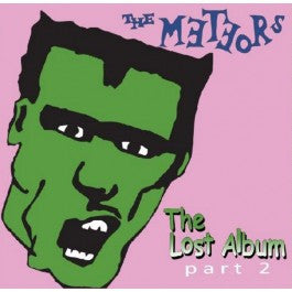 The Meteors - The Lost Album part 2