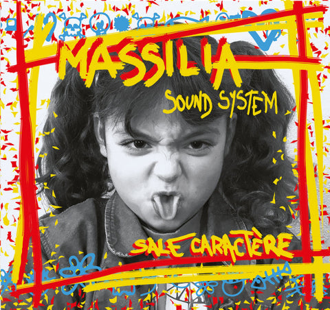 Massilia Sound System - Sale Caractère