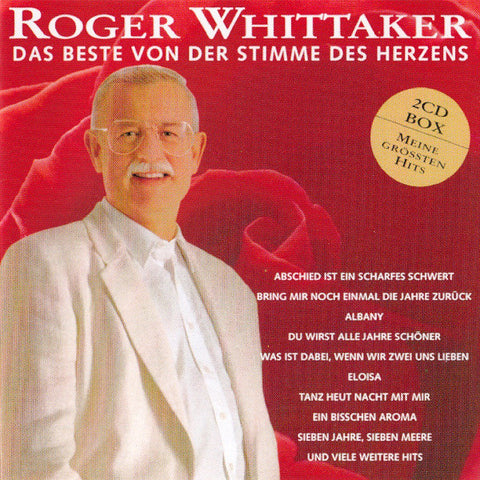 Roger Whittaker - Das Beste Von Der Stimme Des Herzens