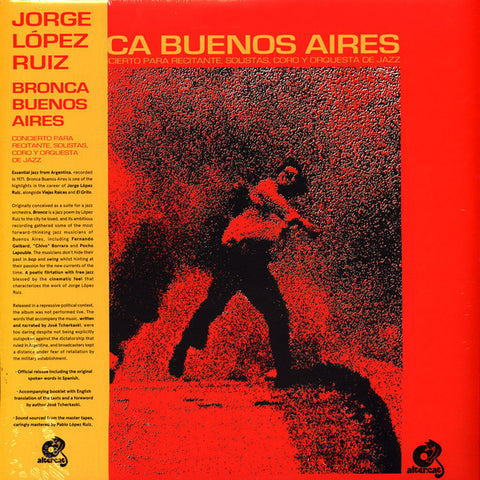 Jorge López Ruiz - Bronca Buenos Aires