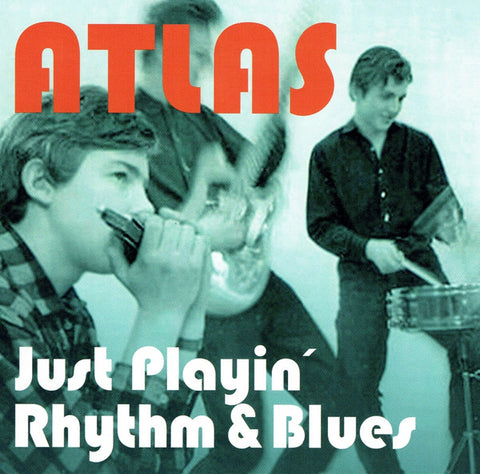Atlas - Just Playin' Rhythm & Blues
