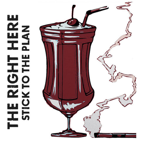 The Right Here - Stick to the Plan