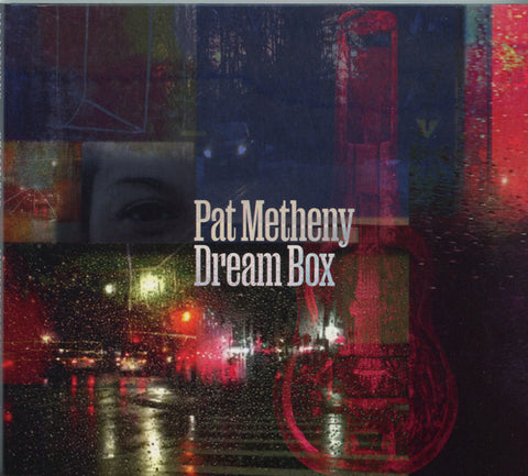 Pat Metheny - Dream Box