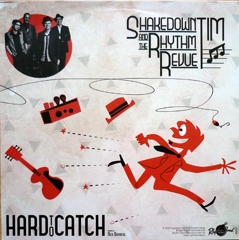 Shakedown Tim & The Rhythm Revue - Hard To Catch