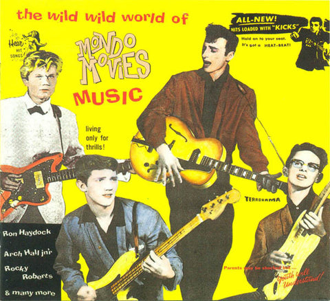 Various - The Wild Wild World Of Mondo Movies Music
