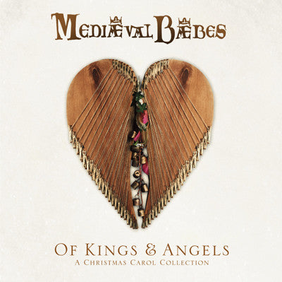 Mediæval Bæbes - Of Kings & Angels - A Christmas Carol Collection