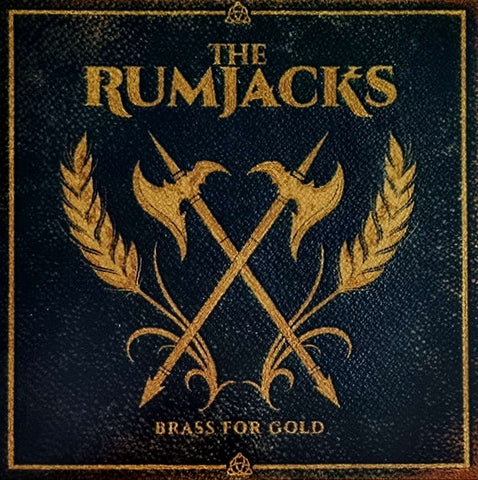 The Rumjacks - Brass For Gold