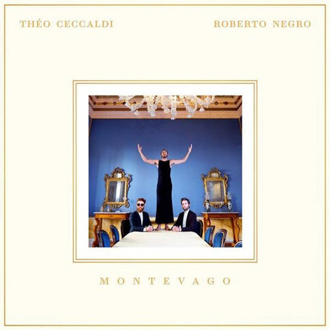 Roberto Negro, Théo Ceccaldi - Montevago