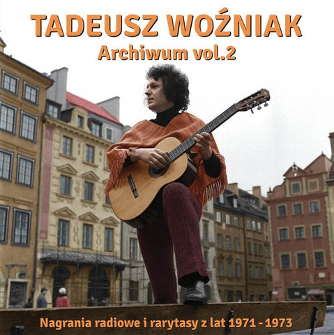 Tadeusz Woźniak - Archiwum Vol. 2 (Nagrania Radiowe I Rarytasy Z Lat 1971-1973)