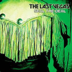 The Last Vegas - Seal The Deal