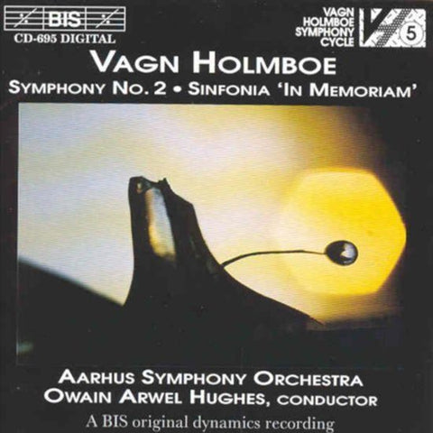 Vagn Holmboe - Aarhus Symphony Orchestra, Owain Arwel Hughes - Symphony No. 2 / Sinfonia 