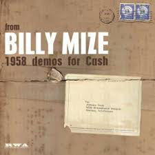 Billy Mize - From Billy Mize 1958 Demos For Cash