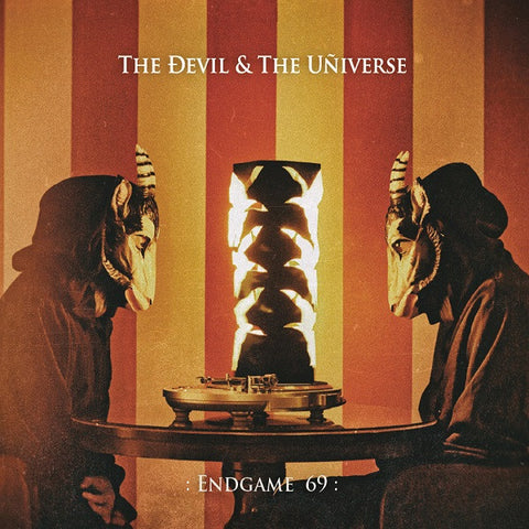 The Devil & The Universe - :Endgame 69: