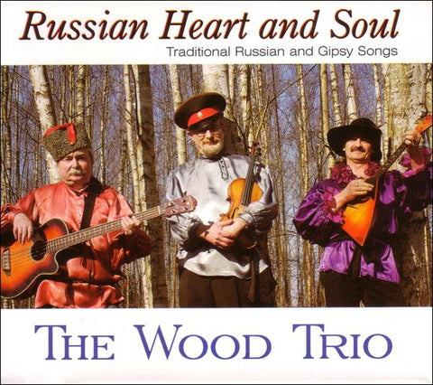 The Wood Trio - Russian Heart And Soul