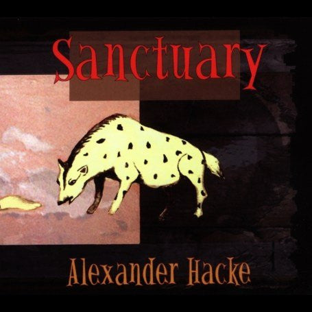 Alexander Hacke, - Sanctuary