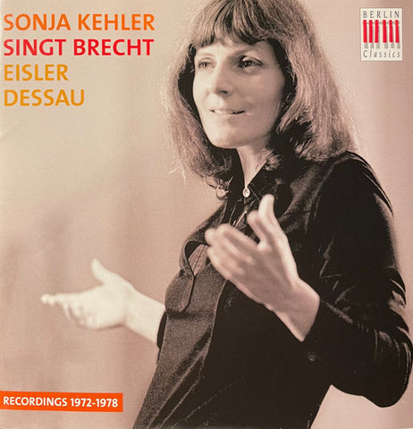 Sonja Kehler Singt Brecht, Eisler, Dessau - Sonja Kehler Singt Brecht, Eisler & Dessau