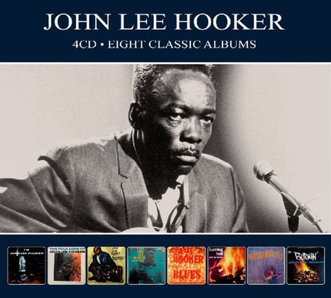 John Lee Hooker - Eight Classic Albums