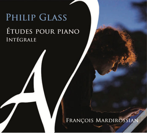 Philip Glass, François Mardirossian - Études Pour Piano (Intégrale)