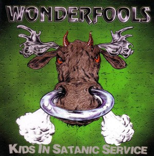 Wonderfools - Kids In  Satanic Service