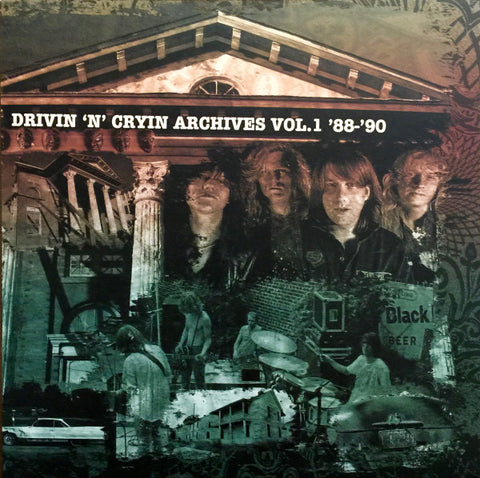 Drivin' N' Cryin' - Archives Vol 1 '88-'90